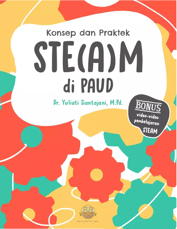 Konsep dan Prakyek STE(A)M di PAUD