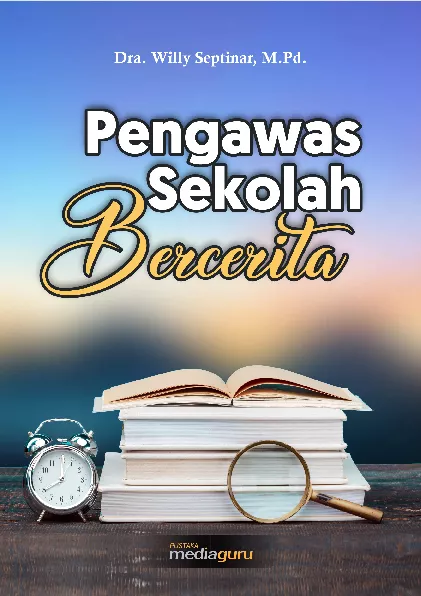 Pengawas sekolah bercerita