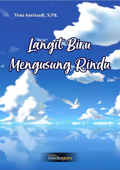 Langit biru mengusung rindu