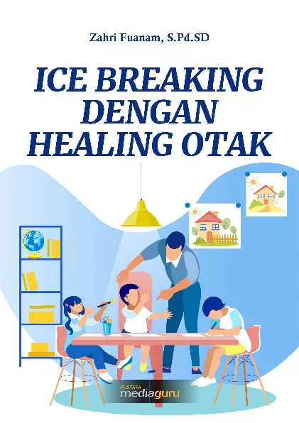 Ice breaking dengan healing otak