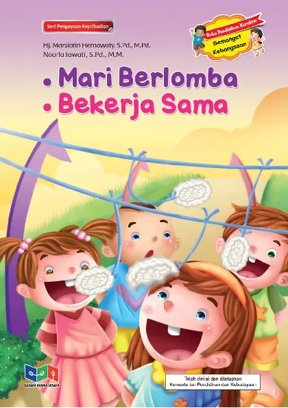 Buku Pendidikan Karakter Semangat Kebangsaan (Mari Berlomba, Bekerja Sama)