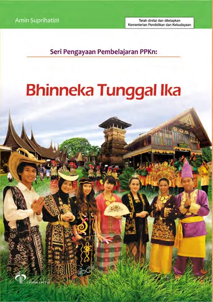 Seri Pengayaan Pembelajaran PPKn : Bhinneka Tunggal Ika