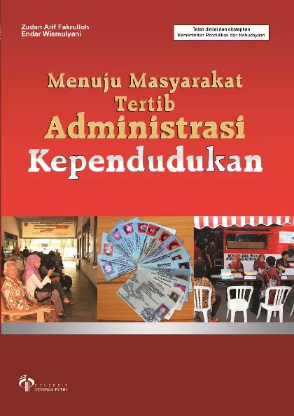 Menuju Masyarakat Tertib Administrasi Kependudukan