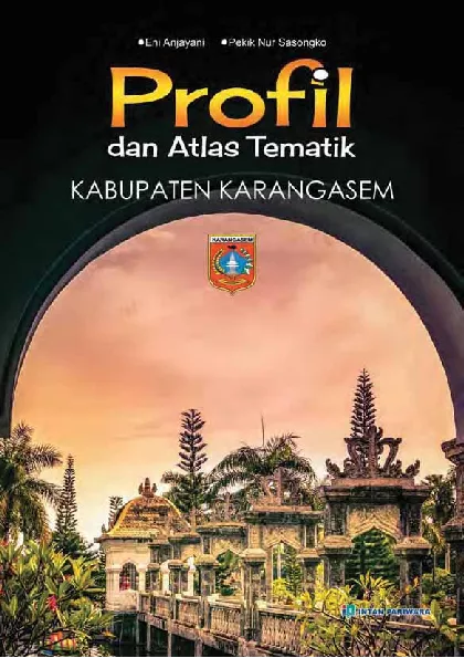 Profil dan Atlas Tematik Kabupaten Karangasem