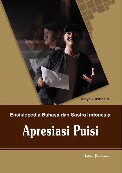 Ensiklopedia Bahasa dan Sastra Indonesia: Apresiasi Puisi