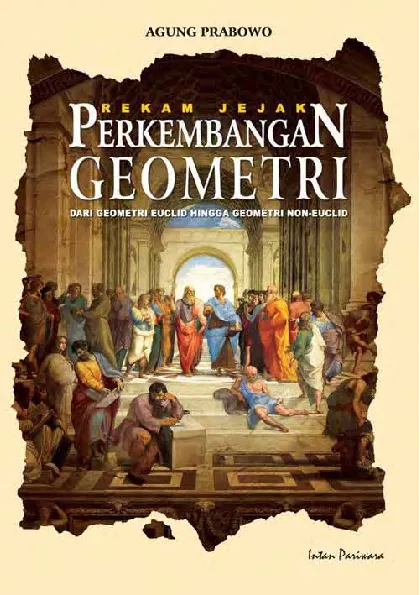 Rekam Jejak Perkembangan Geometri dari Geometri Euclid Hingga Geometri Non-Euclid