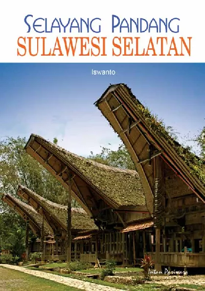 Selayang Pandang Sulawesi Selatan