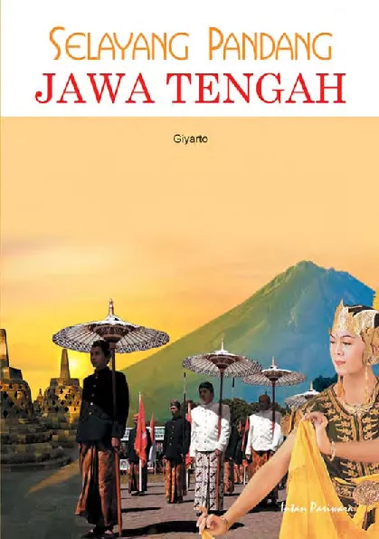 Selayang Pandang Jawa Tengah