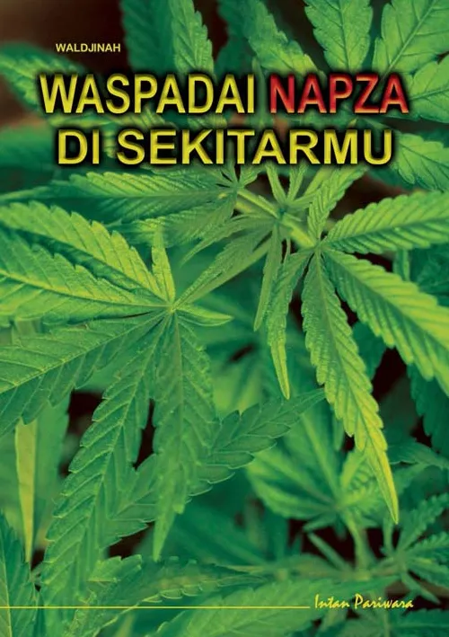 Waspadai Napza di Sekitarmu