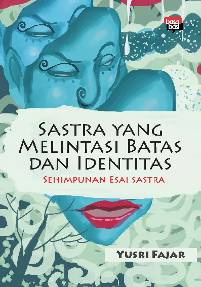 Sastra yang Melintasi Batas dan Identitas