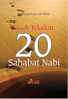 Kisah Teladan 20 Sahabat Nabi 