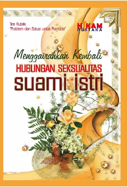 Menggairahkan Kembali Hubungan Seksualitas Suami-Istri