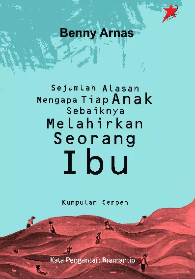 Sejumlah Alasan Mengapa Tiap Anak Sebaiknya Melahirkan Seorang Ibu