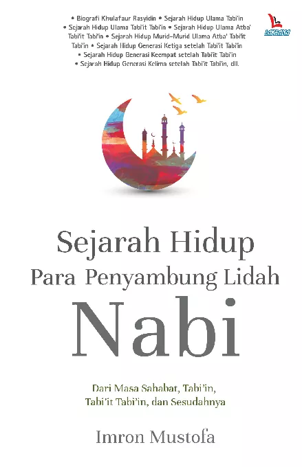 Sejarah Hidup Para Penyambung Lidah Nabi