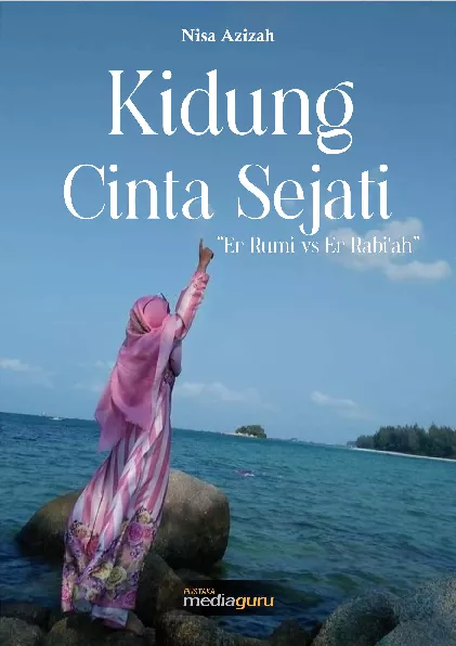 Kidung cinta sejati : Er Rumi vs Er Rabi'ah