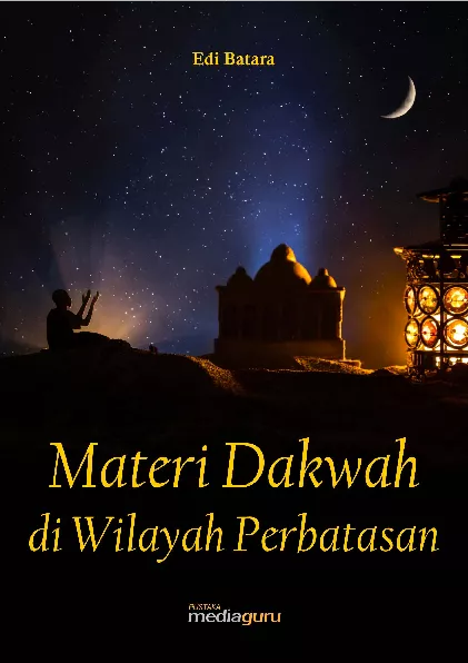 Materi dakwah di wilayah perbatasan