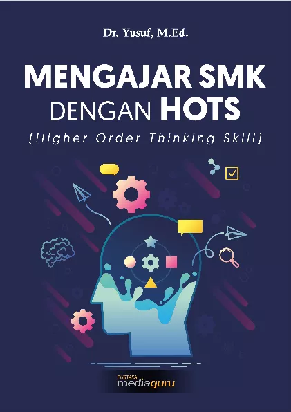 Mengajar SMK dengan HOTS (higher order thinking skill)