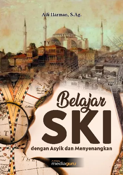 Belajar SKI dengan asyik dan menyenangkan