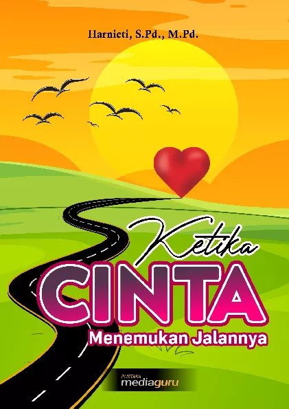 Ketika cinta menemukan jalannya