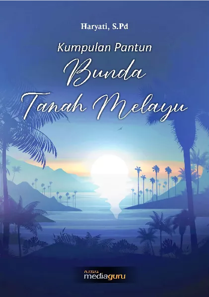 Kumpulan pantun bunda tanah Melayu