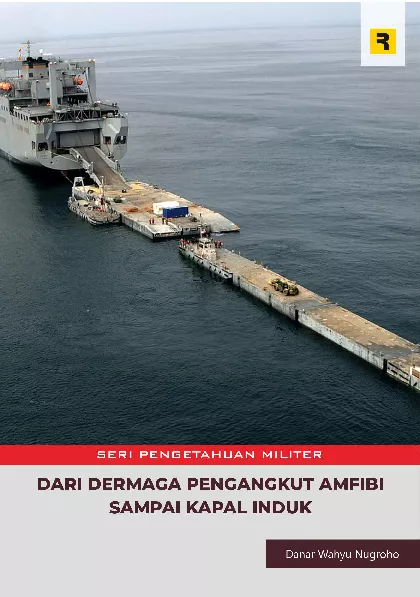 Seri Pengetahuan Militer: Dari Dermaga Pengangkut Amfibi Sampai Kapal Induk