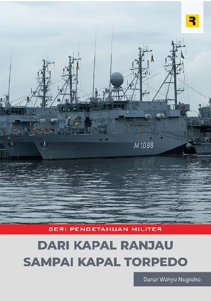 Seri Pengetahuan Militer: Dari Kapal Ranjau Sampai Kapal Torpedo