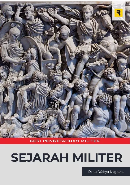 Seri Pengetahuan Militer: Sejarah Militer