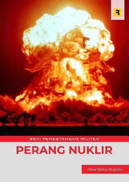 Seri Pengetahuan Militer: Perang Nuklir