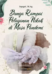 Bunga rampai pelayanan nikah di masa pandemi