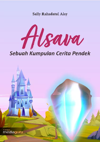 Alsava: sebuah : kumpulan cerita pendek