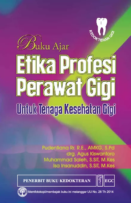 Buku Ajar Etika Profesi Perawat Gigi