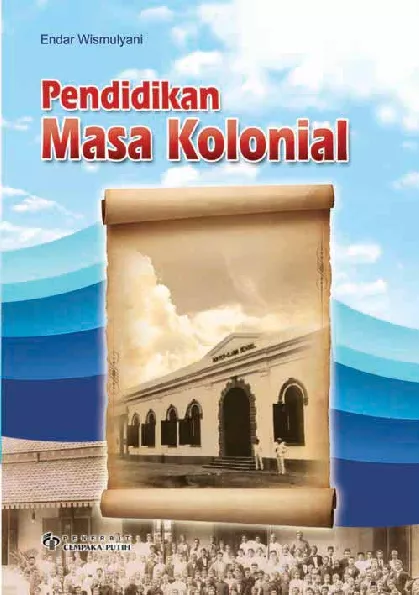 Pendidikan Masa Kolonial