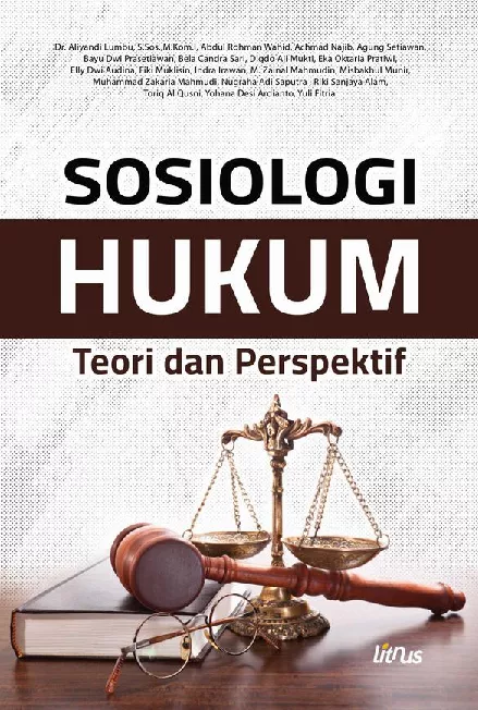 SOSIOLOGI HUKUM Teori dan Perspektif