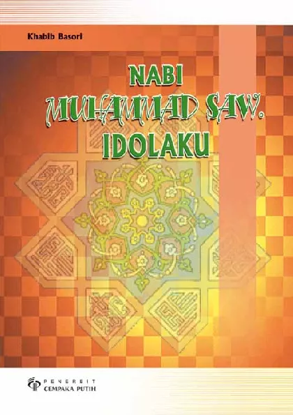 Nabi Muhammad SAW. Idolaku