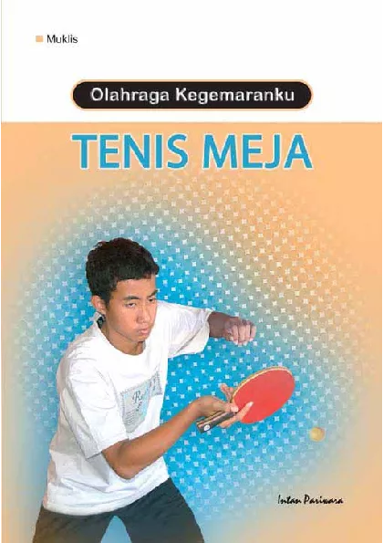 Olahraga Kegemaranku: Tenis Meja