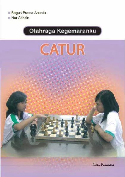 Olahraga Kegemaranku: Catur