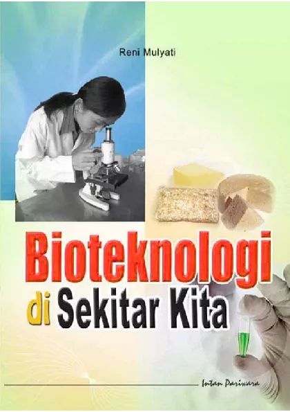 Bioteknologi di Sekitar Kita