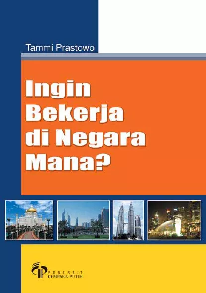 Ingin Bekerja di Negara Mana?