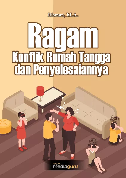 Ragam konflik rumah tangga dan penyelesaiannya