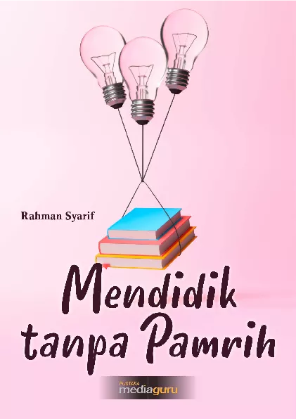 Mendidik tanpa pamrih