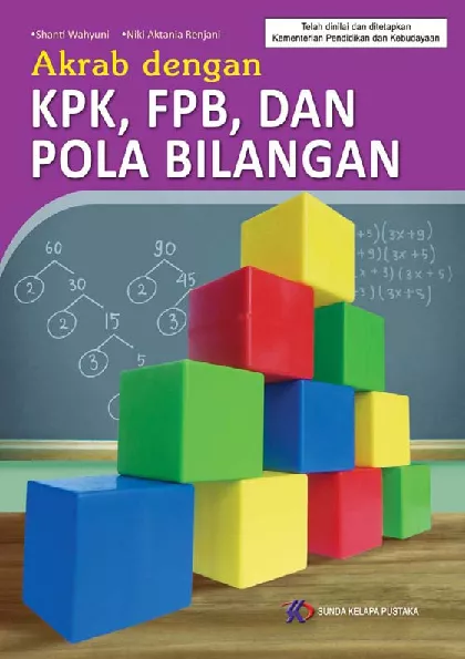 Akrab dengan KPK, FPB, dan Pola Bilangan