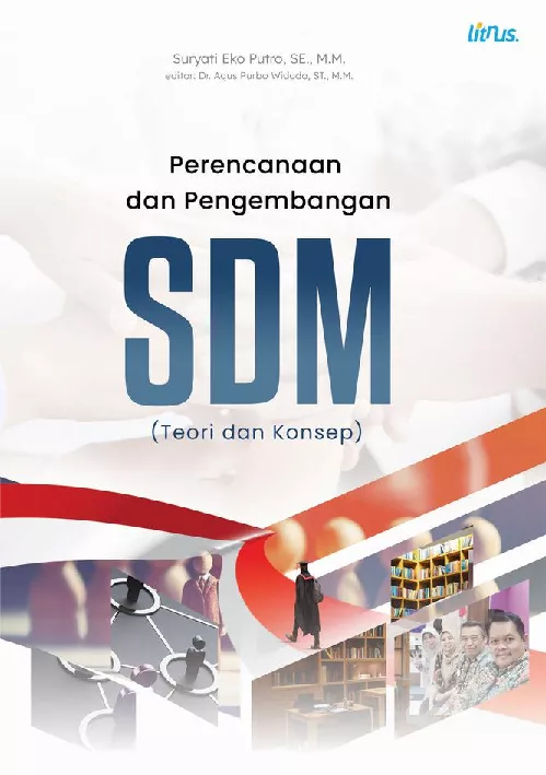 PERENCANAAN DAN PENGEMBANGAN SDM ( Teori dan Konsep )