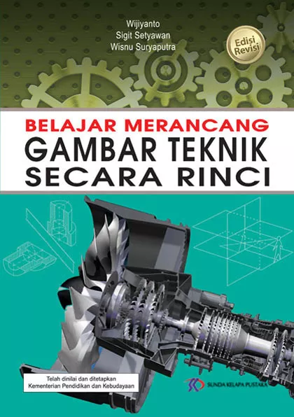 Belajar Merancang Gambar Teknik Secara Rinci