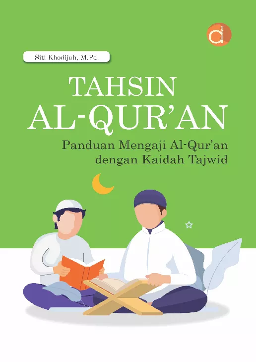 Tahsin Al-Quran Panduan Mengaji Al-Quran dengan Kaidah Tajwid