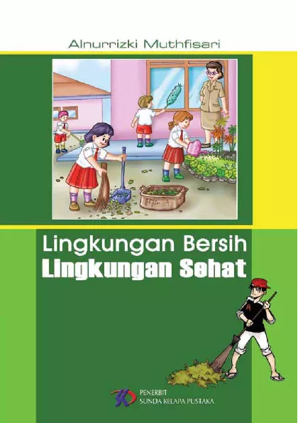 Lingkungan Bersih Lingkungan Sehat