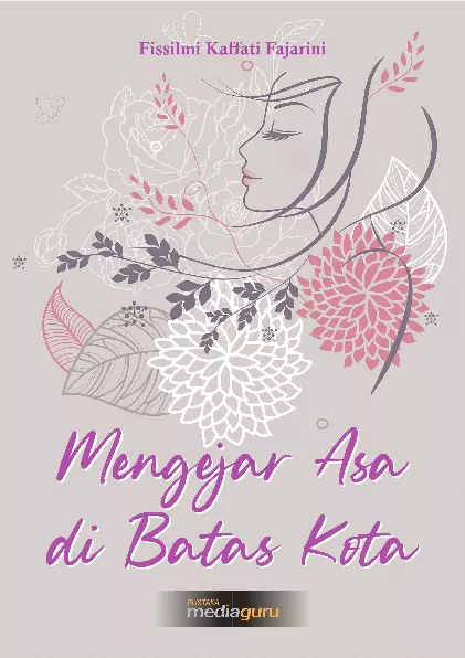 Mengejar asa di batas kota