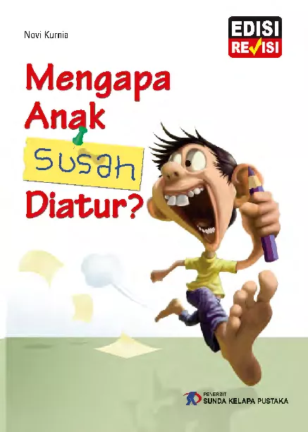 Mengapa Anak Susah Diatur?