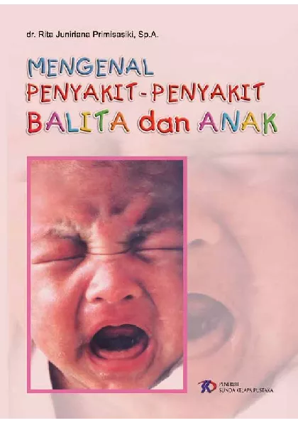 Mengenal Penyakit-Penyakit Balita dan Anak