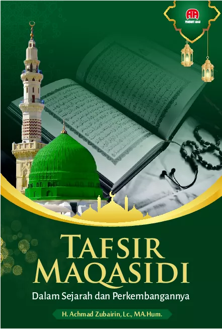 Tafsir Maqasidi dalam Sejarah dan Perkembangannya