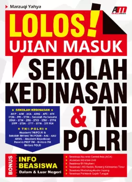 Lolos Ujian Masuk Sekolah Kedinasan & Tni-Polri